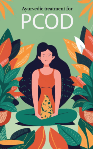 Ayurvedic treatment PCOD in India